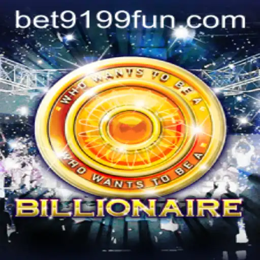 The Alluring World of 'Billionaire': A Deep Dive into the Game with BET9199