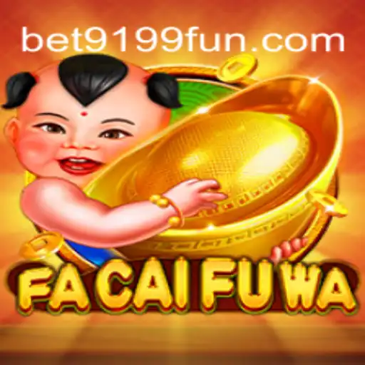 FaCaiFuWa: Exploring the Thrilling World of BET9199's Iconic Game